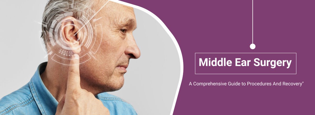 Middle Ear Surgery