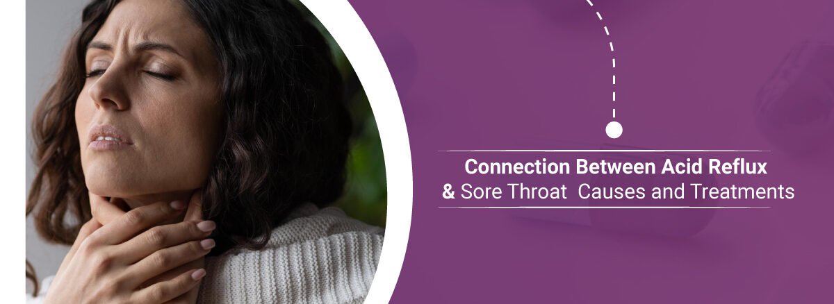 connection between Acid Reflux and Sore Throat