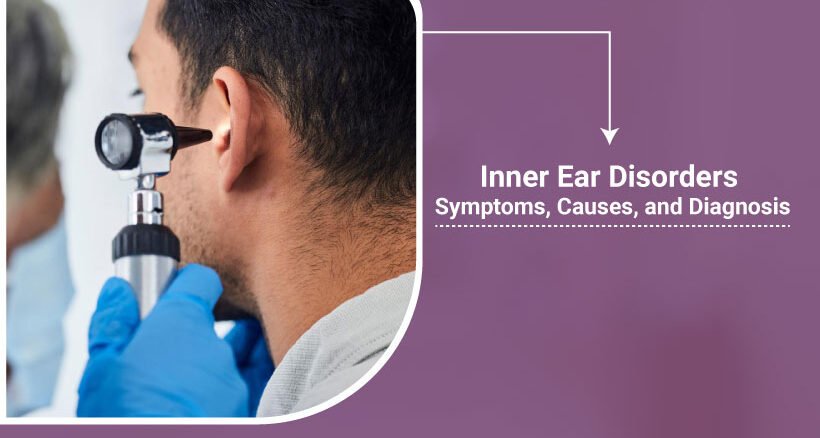 Inner-Ear-Disorders-Symptoms,-Causes,-and-Diagnosis