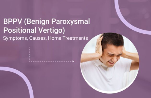BPPV - Benign Paroxysmal Positional Vertigo
