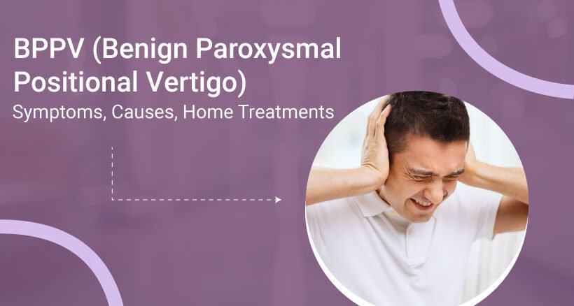 BPPV - Benign Paroxysmal Positional Vertigo
