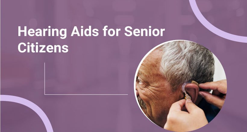 Hearing Aids for Senior Citizens