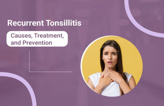 Recurrent Tonsillitis